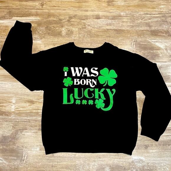 Was Born Lucky Irish St. Patrick’s Day Sweatshirt Hoodie Pullover Women’s Large - Picture 1 of 2